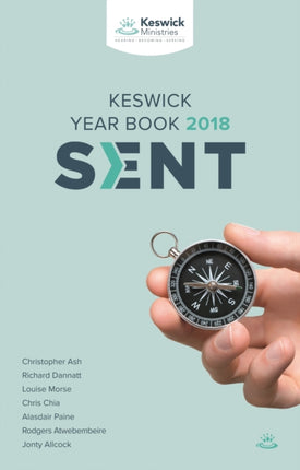 Sent: Keswick Year Book 2018: Serving God's Mission