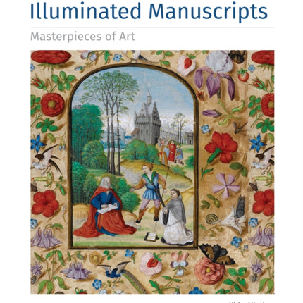 Illuminated Manuscripts Masterpieces of Art