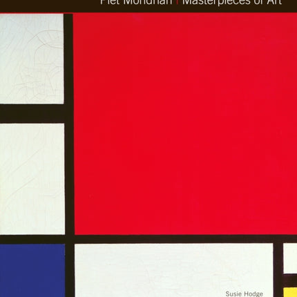 Piet Mondrian Masterpieces of Art