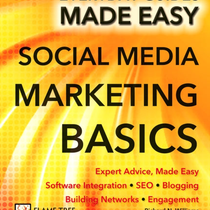 Social Media Marketing Expert Advice Made Easy Everyday Guides Made Easy