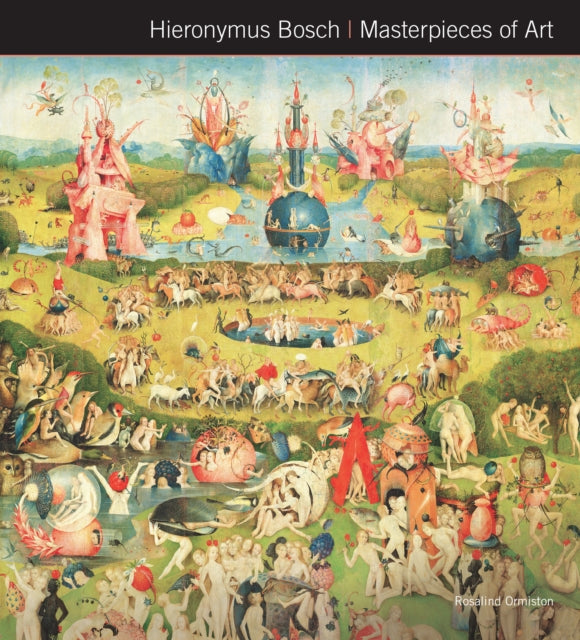 Hieronymus Bosch Masterpieces of Art