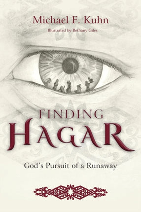 Finding Hagar: God’s Pursuit of a Fugitive
