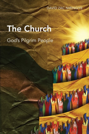 The Church: God's Pilgrim People