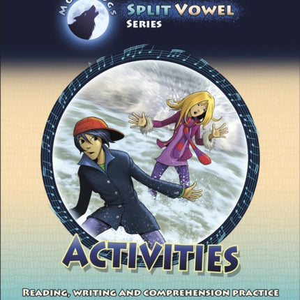 Phonic Books Moon Dogs Split Vowel Spellings Activities: Photocopiable Activities Accompanying Moon Dogs Split Vowel Spellings Books for Older Readers (silent 'e')