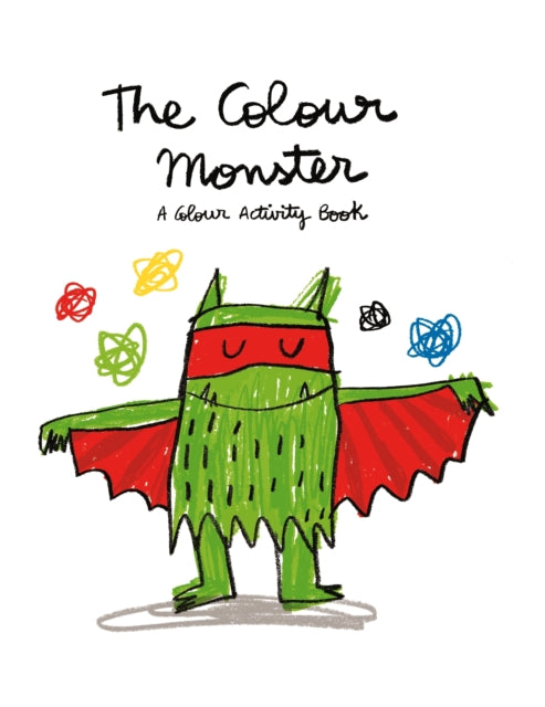 The Colour Monster: A Colour Activity Book