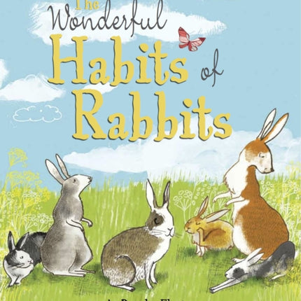 The Wonderful Habits of Rabbits