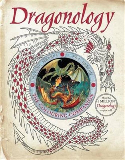 Dragonology: The Colouring Companion