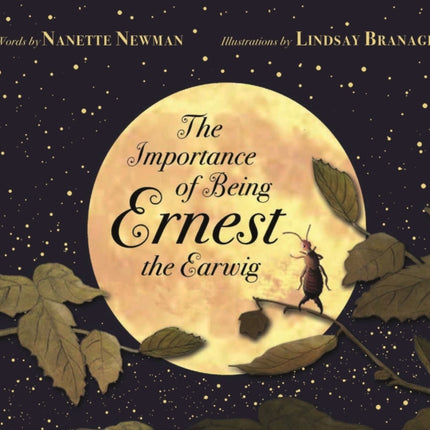 The Importance of Being Ernest the Earwig