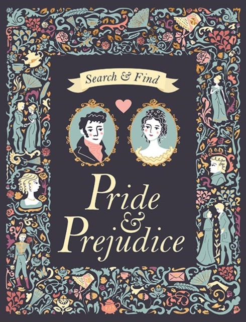 Search and Find Pride & Prejudice: A Jane Austen Search and Find Book