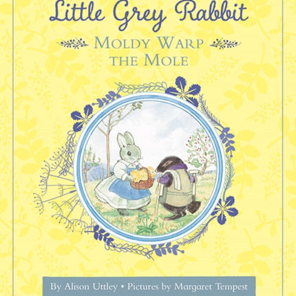 Little Grey Rabbit: Moldy Warp the Mole