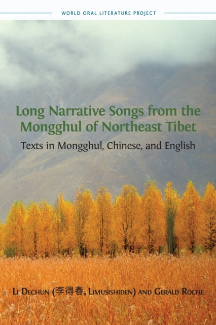 Long Narrative Songs from the Mongghul of