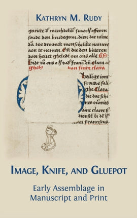 Image, Knife, and Gluepot: Early Assemblage in