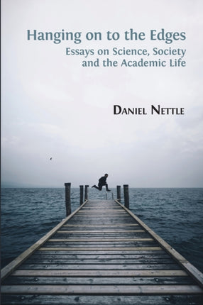 Hanging on to the Edges: Essays on Science,