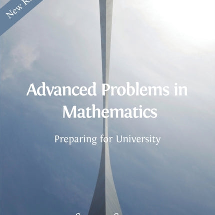 Advanced Problems in Mathematics: Preparing for University