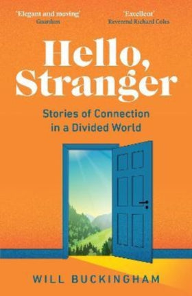 Hello, Stranger: Stories of Connection in a Divided World