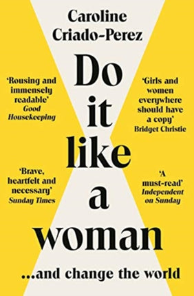 Do It Like a Woman: ... and Change the World