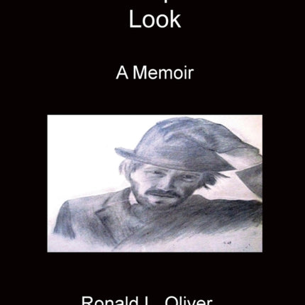 A Retrospective Look A Memoir