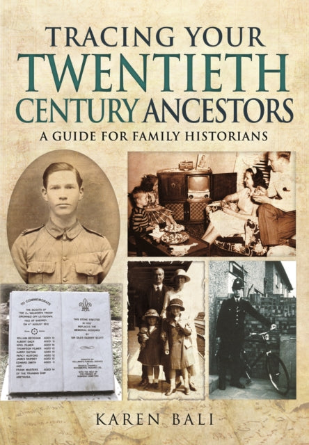 Tracing Your Twentieth-Century Ancestors: A Guide for Family Historians