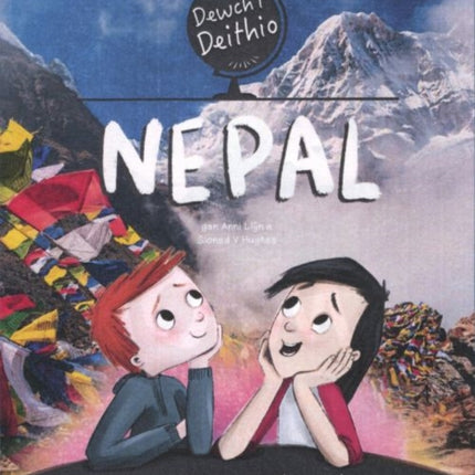 Dewch i Deithio: Nepal