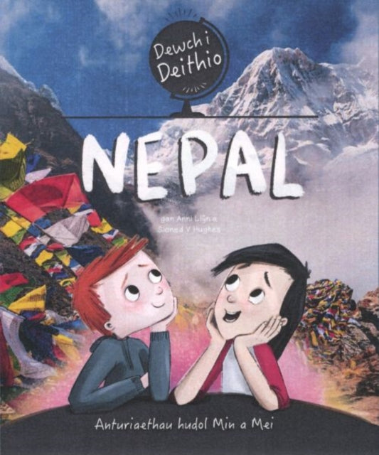 Dewch i Deithio: Nepal