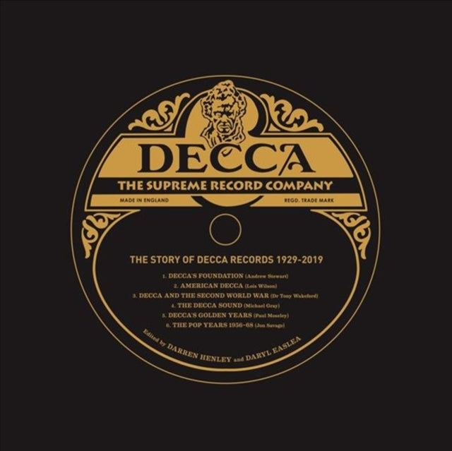 Decca: The Supreme Record Company: The Story of Decca Records 1929-2019