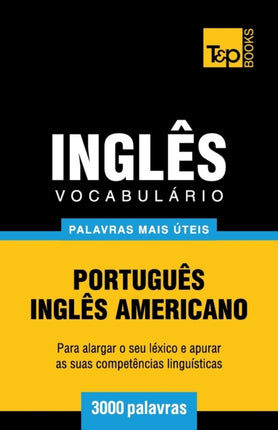 Vocabulário Português-Inglês americano - 3000 palavras mais úteis