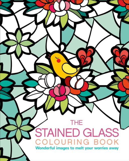 The Stained Glass Colouring Book Colouring Books