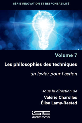 Les philosophies des techniques: un levier pour l'action