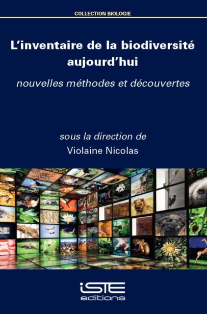 LInventaire de la Biodiversitc Aujourdhui Nouvelles McThodes Et DcCouvertes