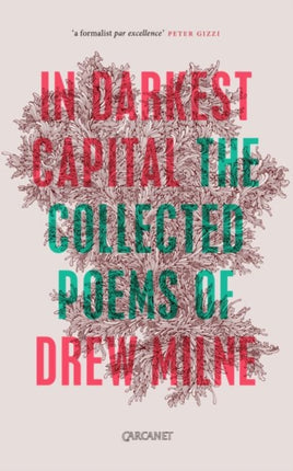 In Darkest Capital: Collected Poems