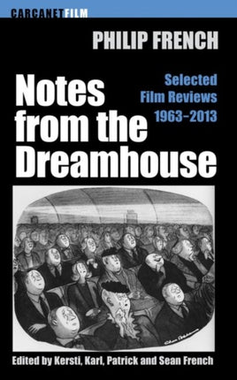 Notes from the Dream House: Selected Film Reviews 1963–2013