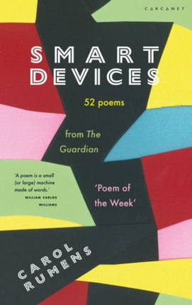 Smart Devices: 52 Poems from The Guardian 'Poem of the Week'