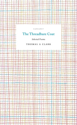 The Threadbare Coat: Selected Poems