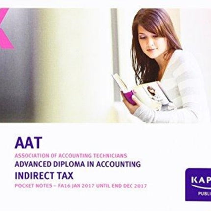 AAT Indirect Tax FA2016 - Pocket Notes