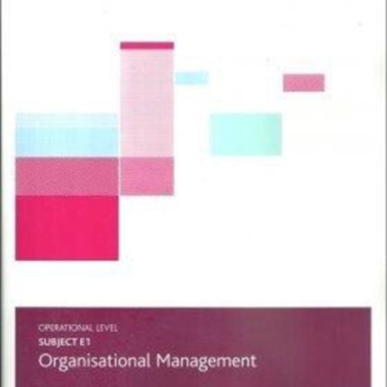 E1 OPERATIONAL MANAGEMENT - STUDY TEXT