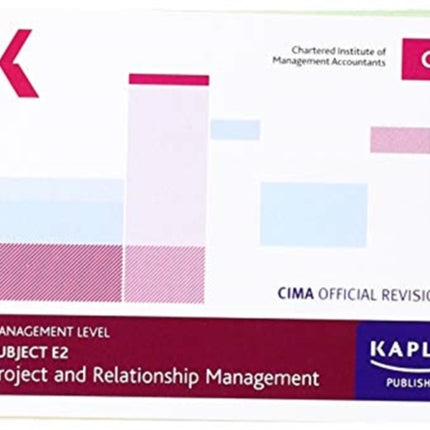 E2 PROJECT AND RELATIONSHIP MANAGEMENT - REVISION CARDS