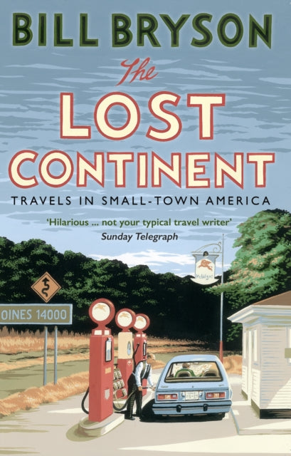 The Lost Continent: Travels in Small-Town America