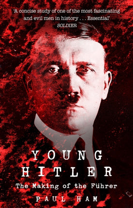 Young Hitler: The Making of the Fuhrer