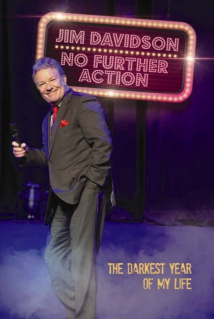 Jim Davidson, No Further Action: The True Story