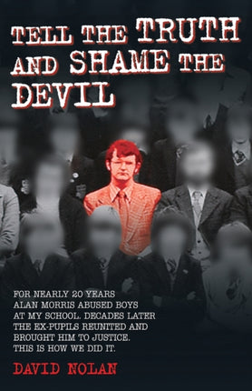 Tell the Truth and Shame the Devil