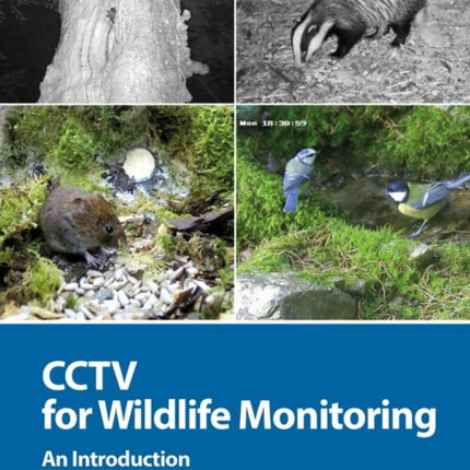 CCTV for Wildlife Monitoring: An Introduction