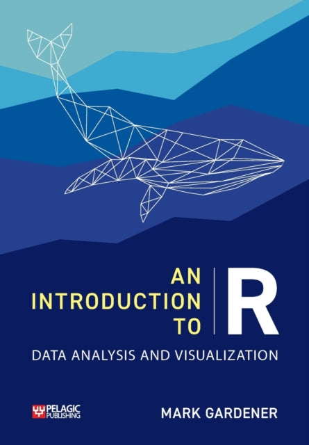 An Introduction to R: Data Analysis and