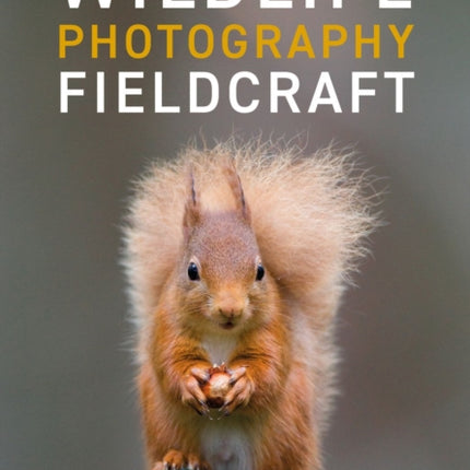 Wildlife Photography Fieldcraft