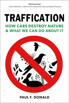 Traffication: How Cars Destroy Nature and What We Can Do About It