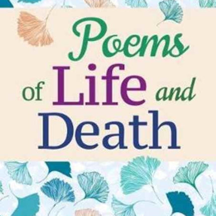 Poems of Life and Death