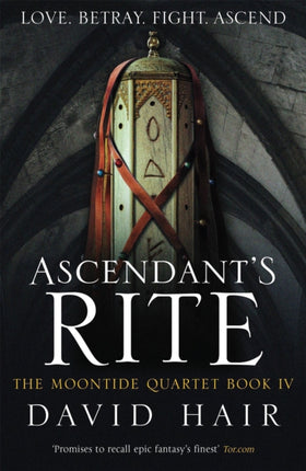 Ascendant's Rite: The Moontide Quartet Book 4