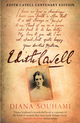 Edith Cavell: Nurse, Martyr, Heroine