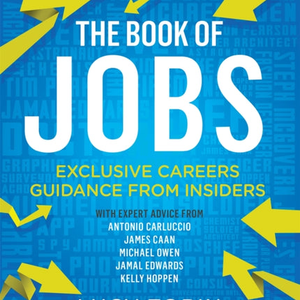 The Book of Jobs: Exclusive careers guidance from insiders