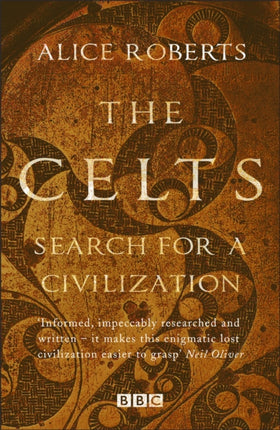 Celts, The - Search for a Civilisation