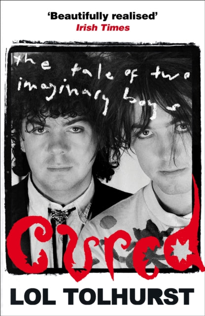 Cured: The Tale of Two Imaginary Boys